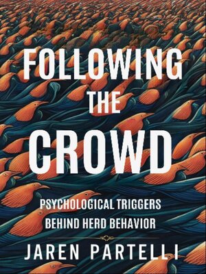 cover image of Following the Crowd